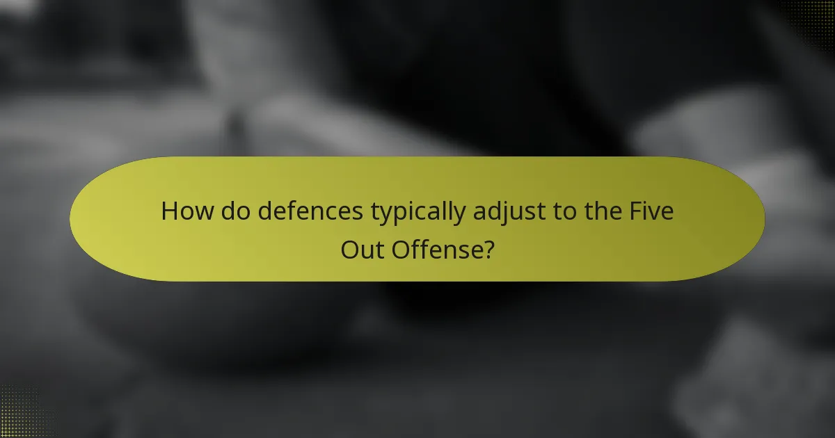How do defences typically adjust to the Five Out Offense?
