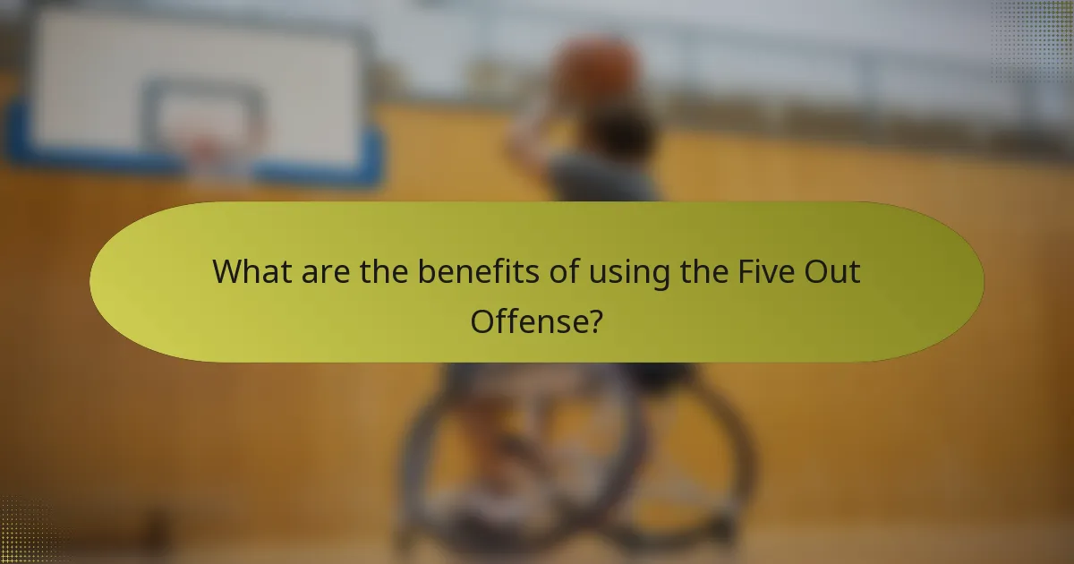 What are the benefits of using the Five Out Offense?